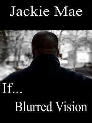 cover image of If... Blurred Vision